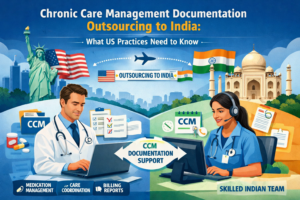 India-based CCM documentation team managing monthly care plan notes and time tracking for US Medicare patients