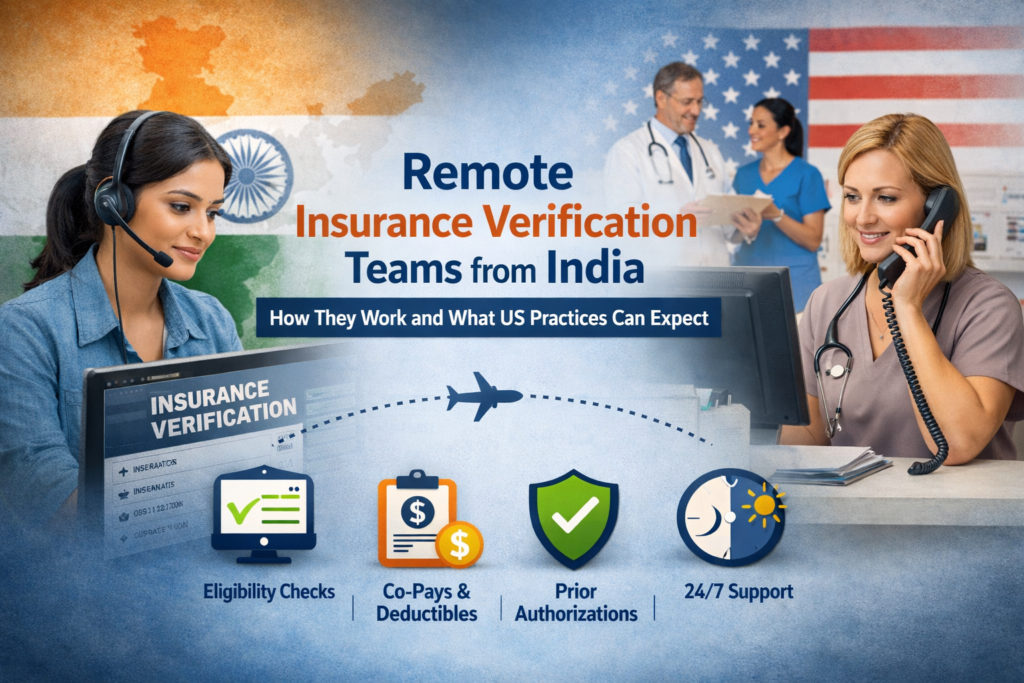 India-based insurance verification team checking patient eligibility and benefits for US healthcare practices in real time