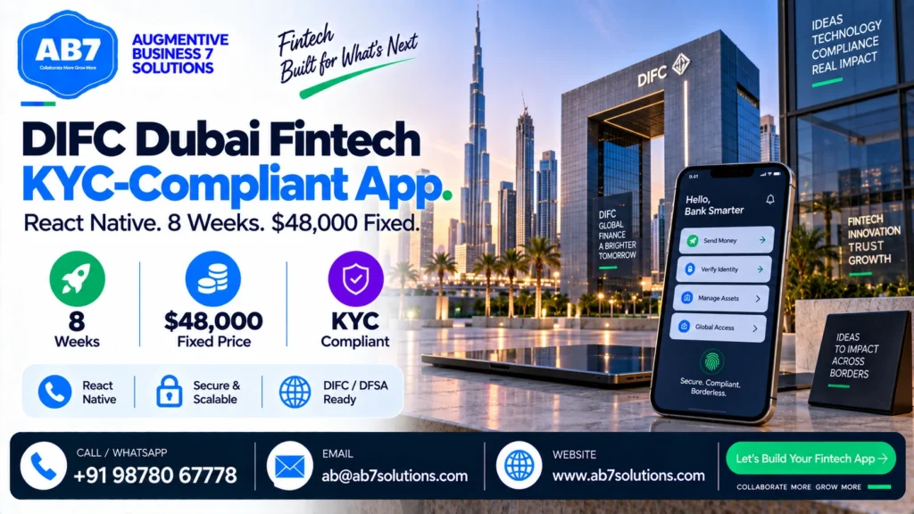 AB7 Solutions poster: DIFC Dubai fintech launch: KYC-compliant React Native app, AB7 8-week ship, $48,000 fixed