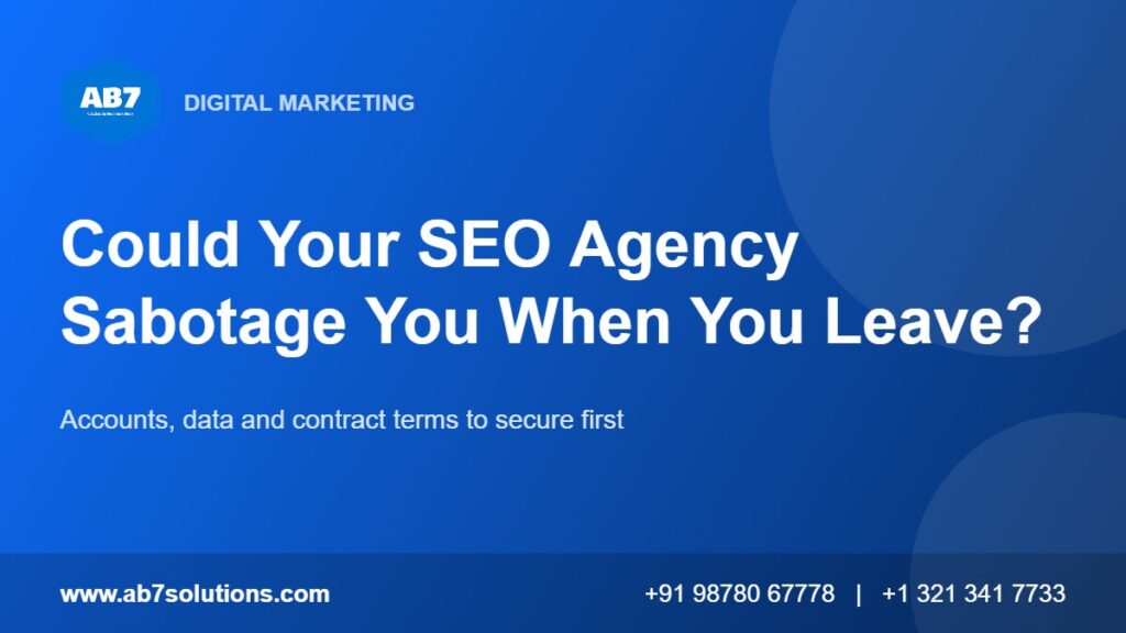 Leaving an SEO agency: accounts, data and contract terms to secure before you give notice