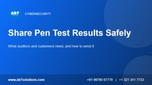 How to share penetration test results with auditors and customers safely
